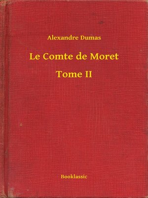 cover image of Le Comte de Moret--Tome II